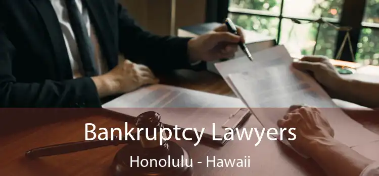 Bankruptcy Lawyers Honolulu - Hawaii