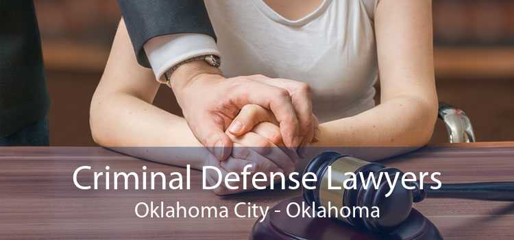 Criminal Defense Lawyers Oklahoma City Criminal Defense Attorney Oklahoma City 