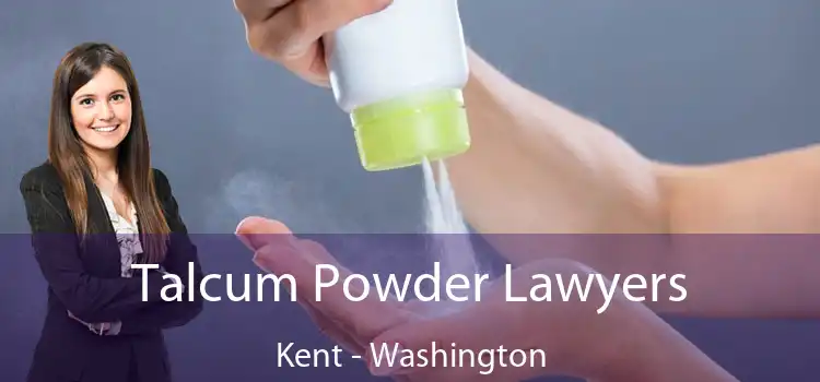 Talcum Powder Lawyers Kent - Washington