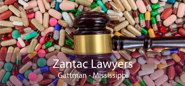 Zantac Lawyers Gattman - Mississippi